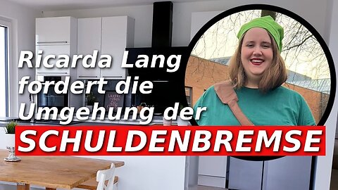 Ricarda Lang fordert Umgehung der Schuldenbremse - Beispiele für grüne Doppelmora