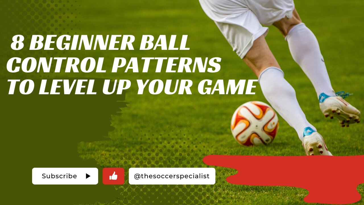 At Home Soccer Training | 8 Beginner Ball Control Patterns