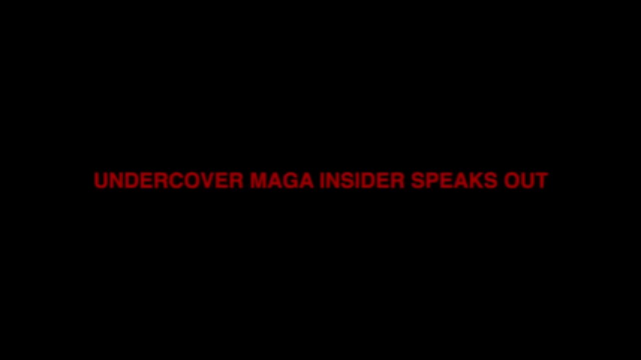 MAGA Movement Exposed - "Insider" Tells All.