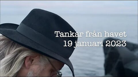 Tankar från havet 19 januari 2023. Var är Kraken?