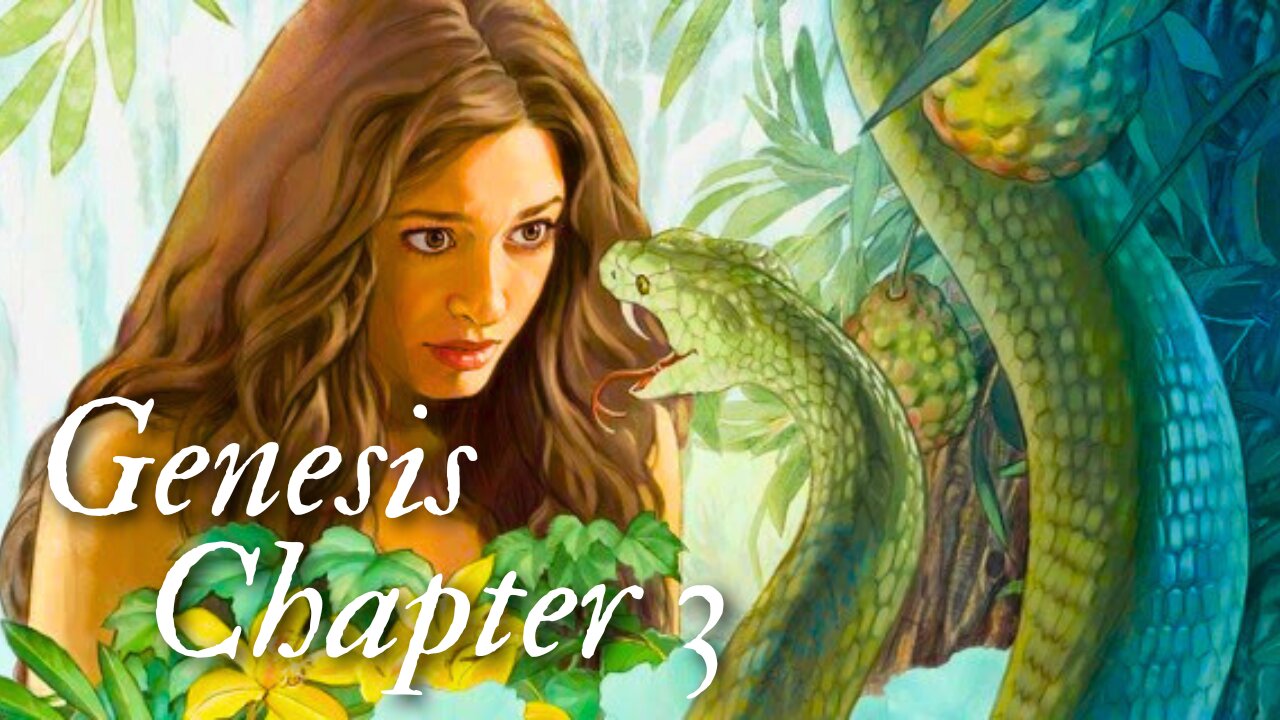 An Agnostic Reads Through the Bible - Serpent and Eve in the Garden of Eden (Genesis Chapter 3)