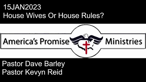 15JAN2023 - House Wives Or House Rules?