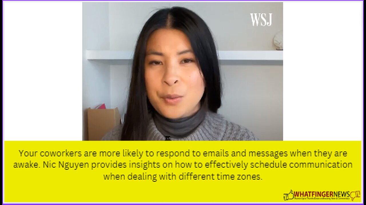 Your coworkers are more likely to respond to emails and messages when they are awake.