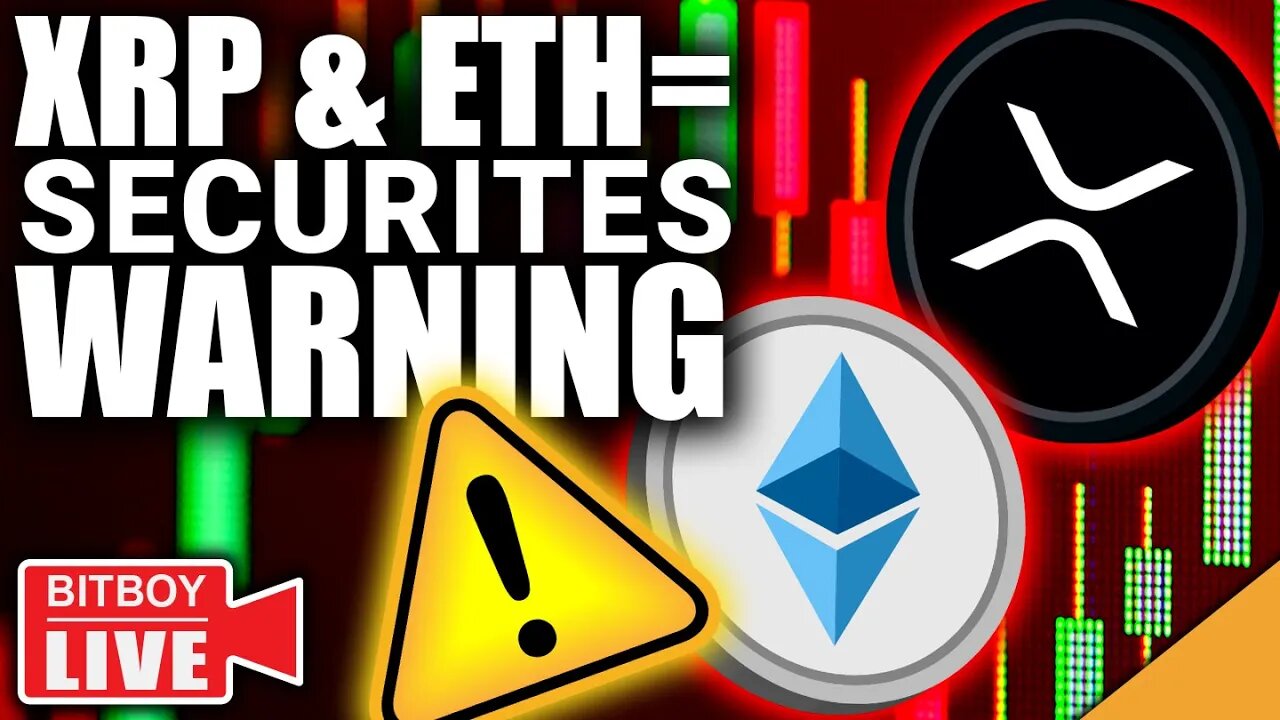 🚨 ETH & XRP = SECURITIES WARNING🚨 (Bitcoin’s HUGE INSIDE Advantage)