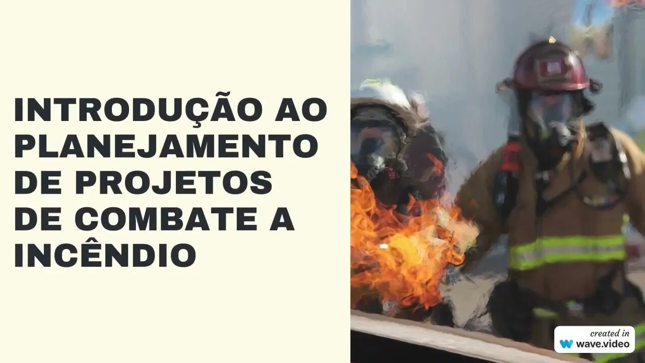 Introdução ao planejamento de projetos de combate a incendio