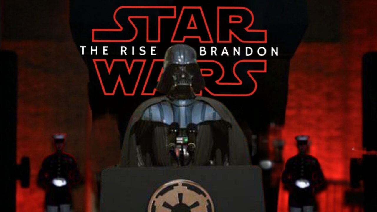 "THE RISE OF BRANDON" - STAR WARS