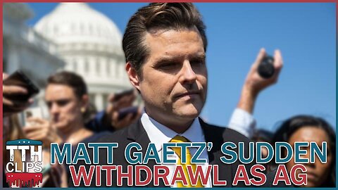 Matt Gaetz' Sudden Withdrawal as AG