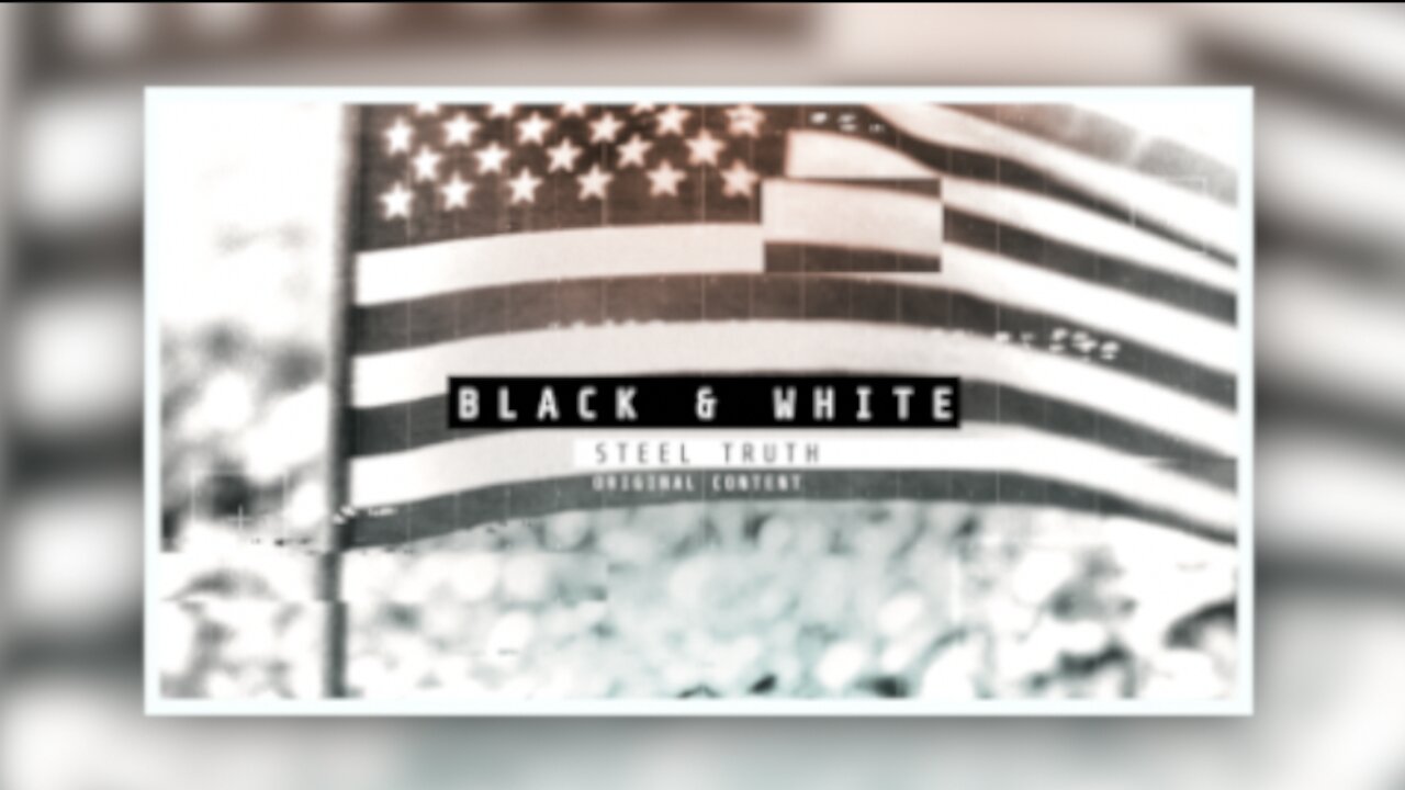 STEEL TRUTH ORIGINAL: OCT 11, 2021 BLACK & WHITE with Ann Vandersteel & Karen Kennedy. EPISODE 1 DEBUT
