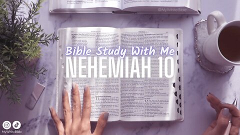 Bible Study Lessons | Bible Study Nehemiah Chapter 10 | Study the Bible With Me