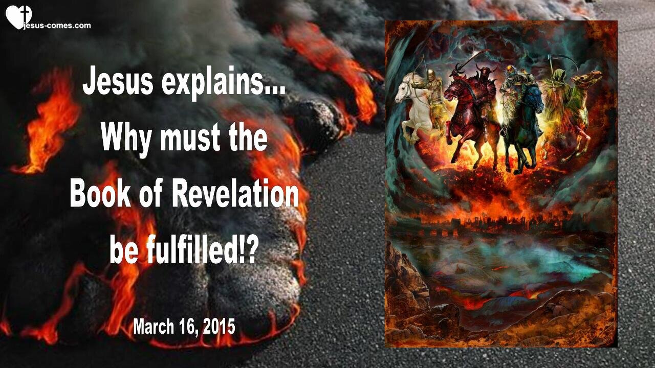 Why must the Book of Revelation be fulfilled ?... ❤️ Love Letter from Jesus