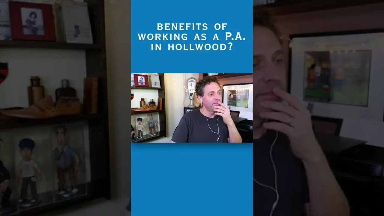 Benefits of working as a P.A. in Hollywood. Tips w/ Michael Jamin