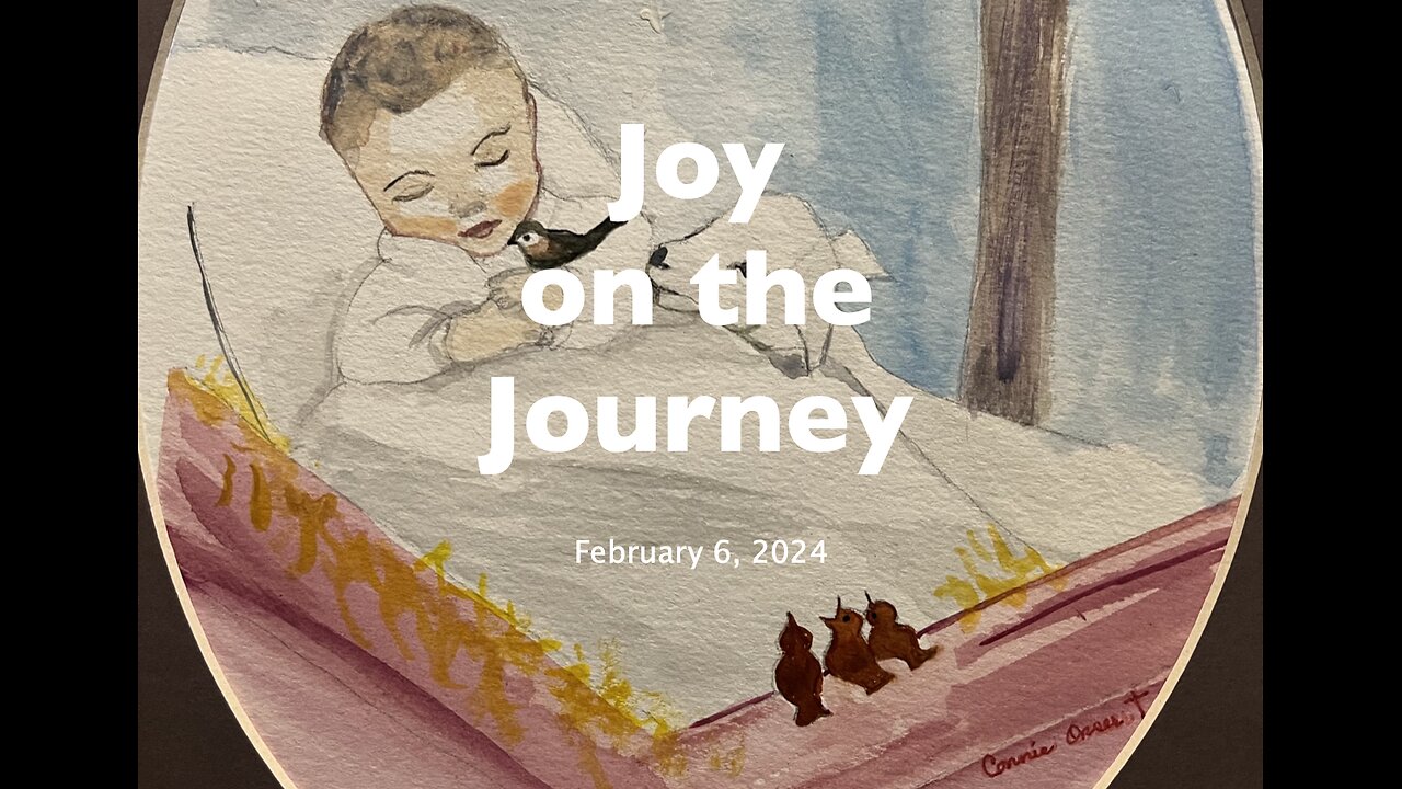 God’s Goodness - Joy on the Journey (Feb 6)