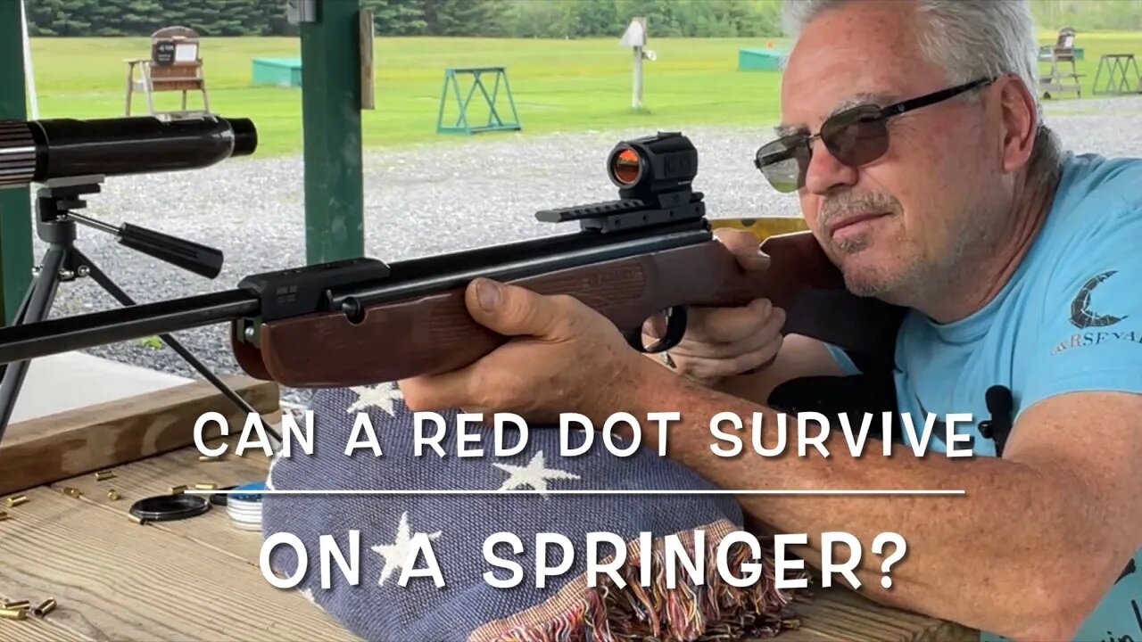 Can a red dot survive on a springer part 3 GOWUTAR B22 on my Weihrauch HW50S 25 yard groups