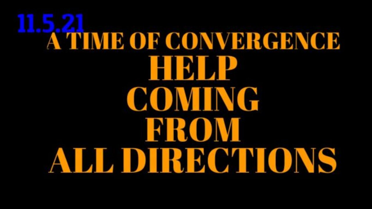 Prophetic Word: Convergence - The Lord Sending Help from All Directions! Chutes and Ladders!