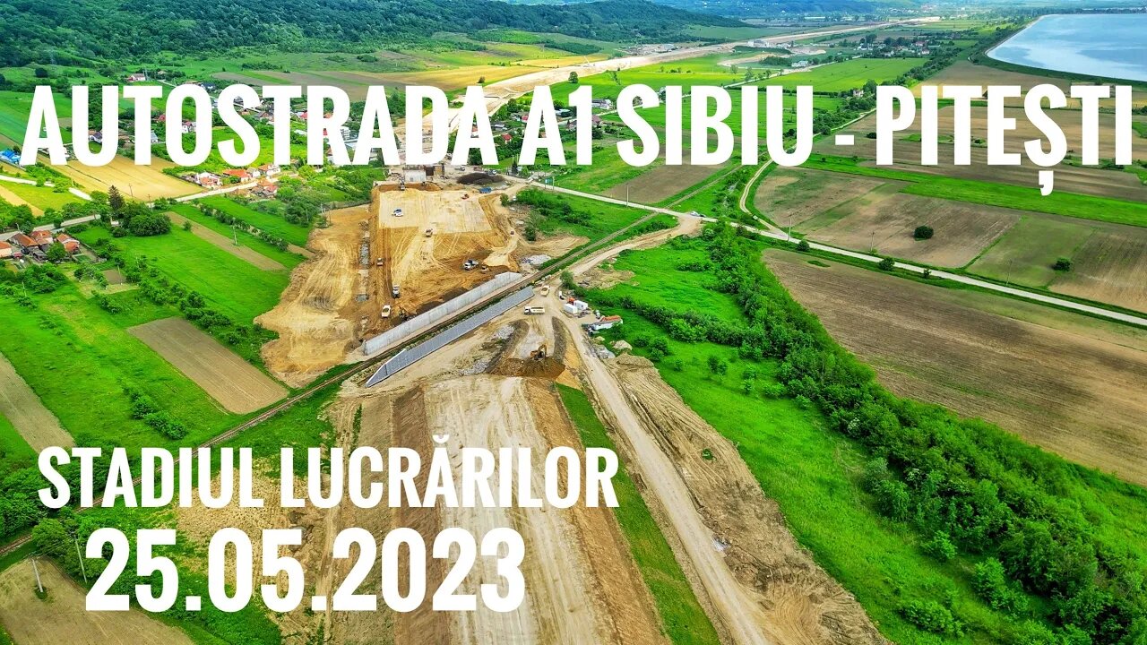 AUTOSTRADA SIBIU - PITEȘTI LOT 5 Trecere DN7C Râul Argeș 🔴 Stadiul Lucrărilor (25 Mai 2023)