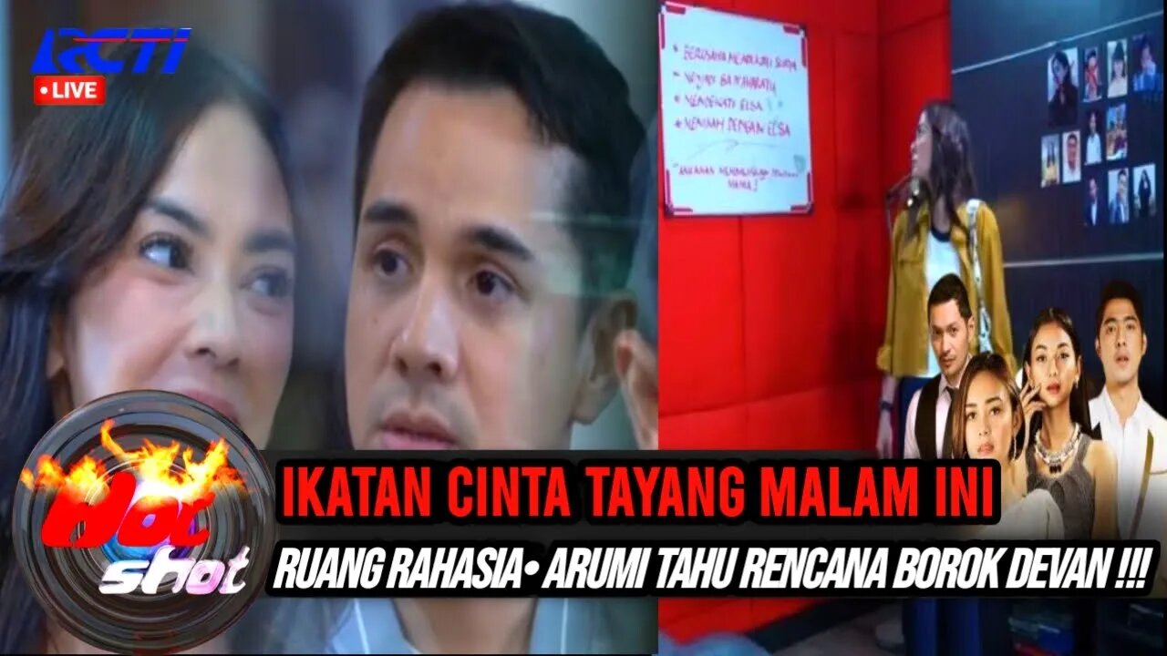 IKATAN CINTA HARI INI SENIN 11 SEPTEMBER 2023 DI RCTI|SINOPSIS IKATAN CINTA