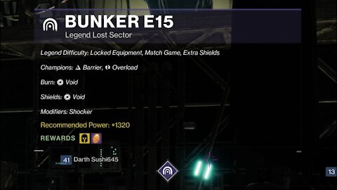 Destiny 2 Legend Lost Sector: Bunker E15 10-16-21