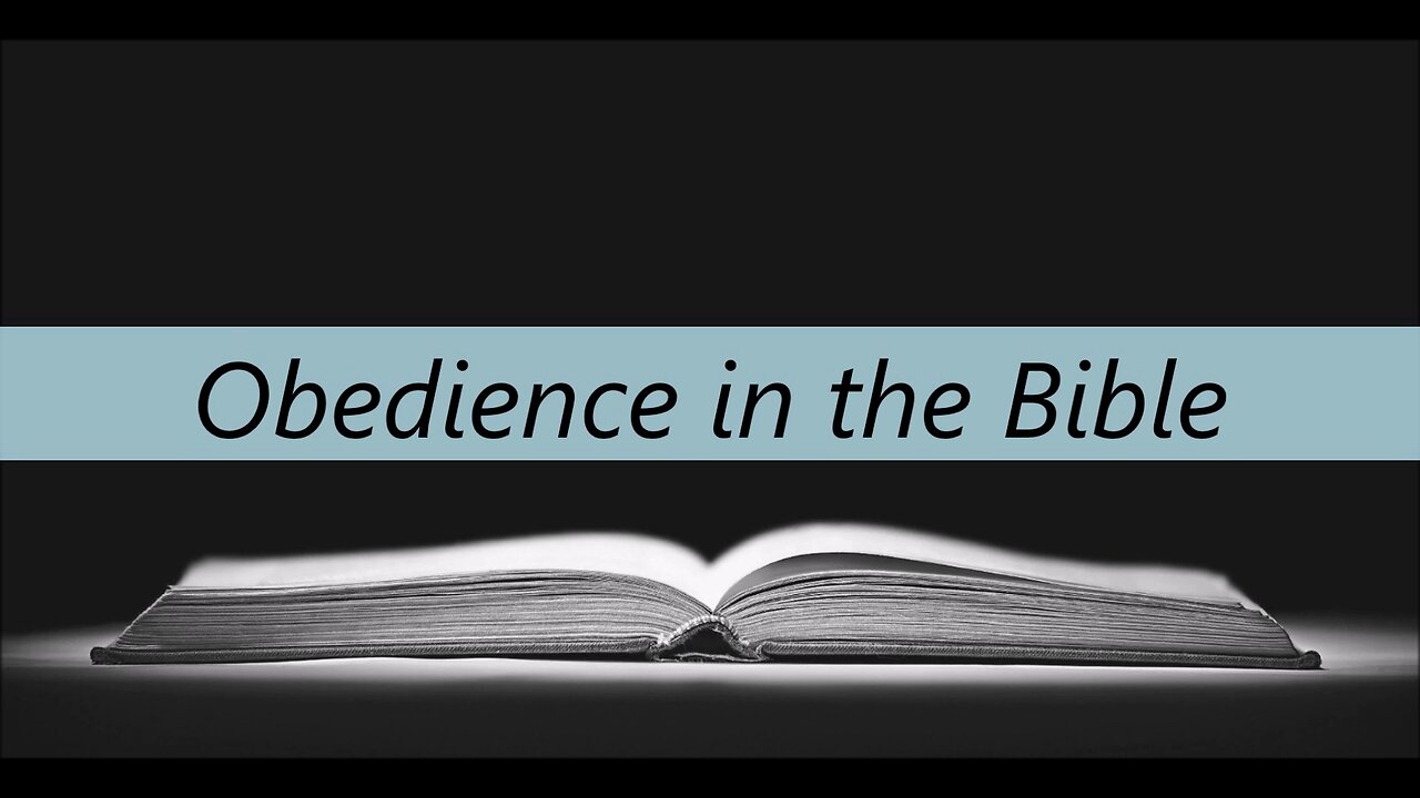 Obedience in the Bible