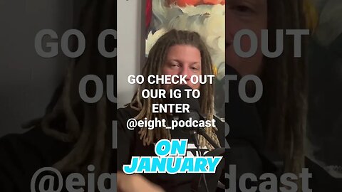 Check our IG for Details @eight_podcast