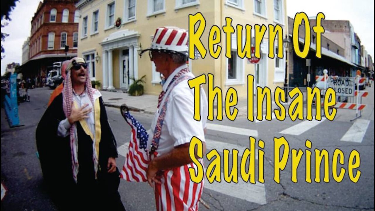 Return Of The Insane Saudi Prince