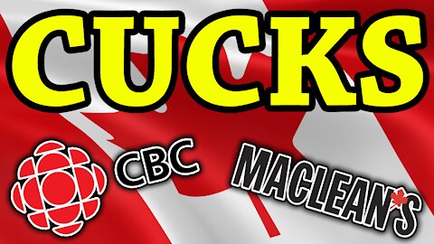 How Cucked Is Canada #1 - Media