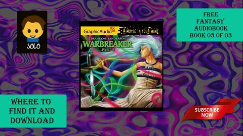 HOW TO DOWNLOAD "WARBREAKER" PART 03 OF 03 FREE FANTASY AUDIOBOOK