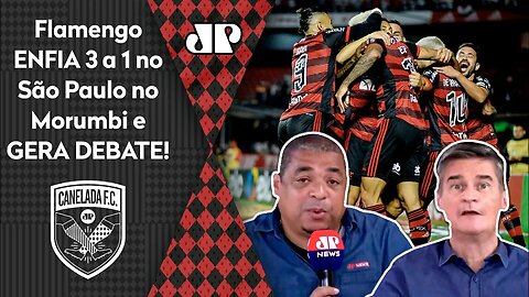 "VAI MUITO ALÉM! A BEM DA VERDADE é que o Flamengo..." 3 a 1 sobre o São Paulo gera DEBATE!
