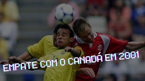 BRASIL X CANADÁ - 2001