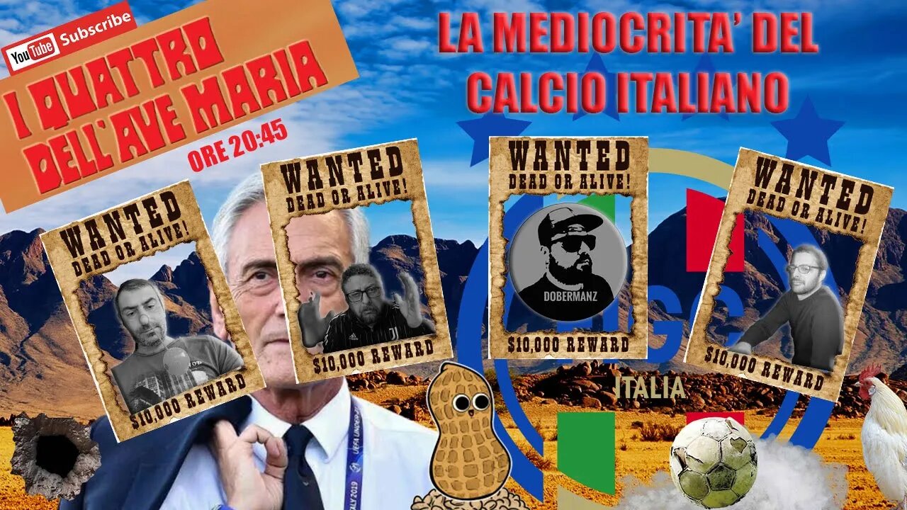 I QUATTRO DELL'AVE MARIA : LA MEDIOCRITA' DEL CALCIO ITALIANO