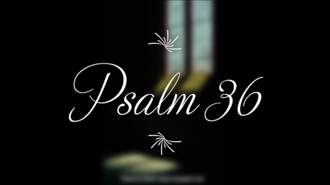 Psalm 36 | KJV