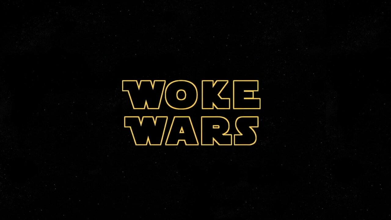 Woke Wars - Episode 1, The Truth Awakens