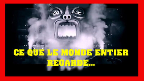 Ce que le monde entier regarde !!!