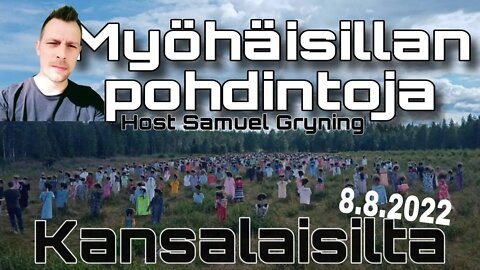 Myöhäisillan Pohdintoja - Kansalaisilta