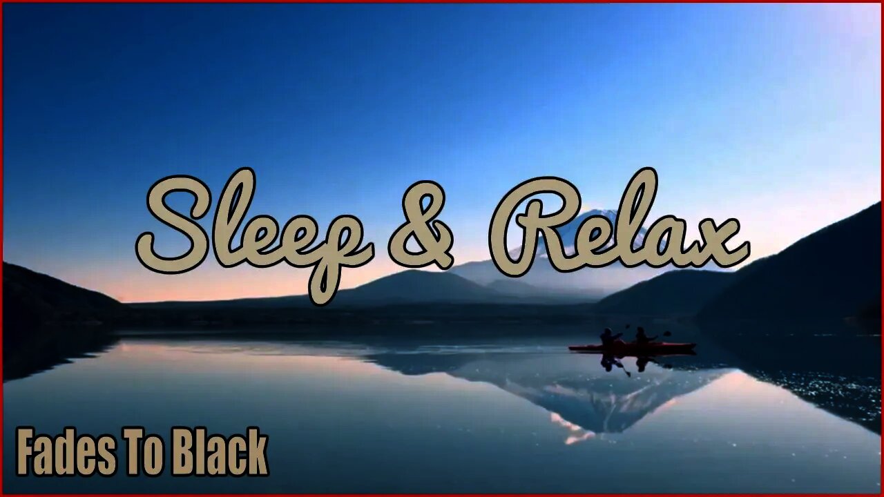 Sleep & Relax: Beautiful Uplifting Inspirational Ambient, Contemporary & Classical Music Video's