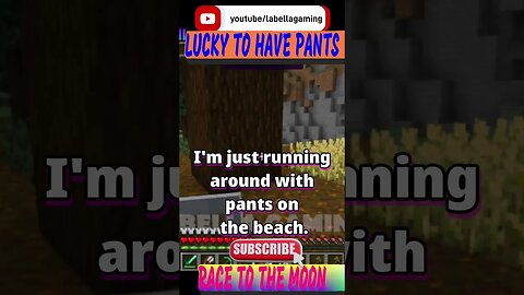 Race To The Moon - Lucky To have Pants | Minecraft