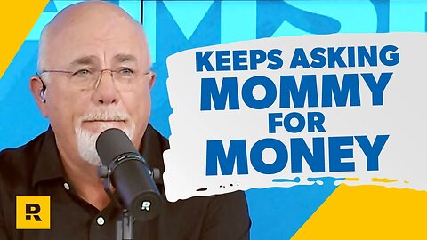 62-Year-Old Keeps Asking Mommy For Money!