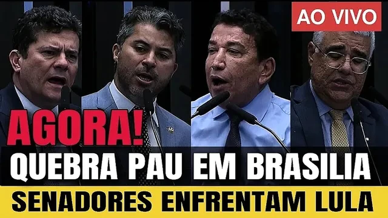 🇧🇷🔴AGORA! QUEBRA PAU EM BRASILIA SENADORES ENFRENTAM LULA