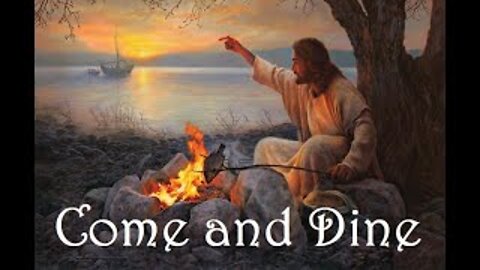 Come and Dine: John 21