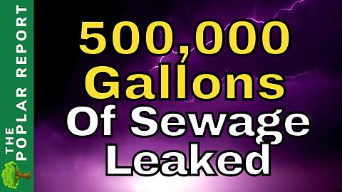 Major River Contaminated & Viewer Updates On Empty Shelves / Food Shortages