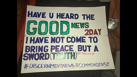 Mar3-Discernment.news-The GOOD NEWS/Jesus brought a sword not peace/Covid revealed everything/Truth
