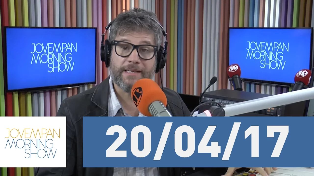 Morning Show - edição completa - 20/04/17