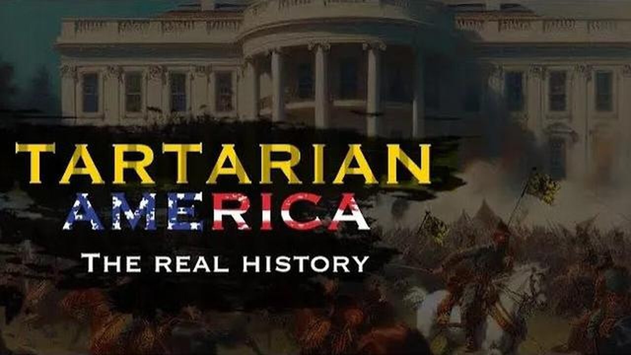 UNITED STATES OF TARTARIA: FULL DOCUMENTARY INTO AMERICAN TARTAR CONNECTIONS