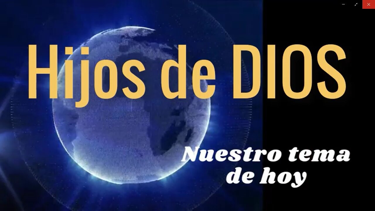 ¿SOMOS HIJOS DE DIOS?