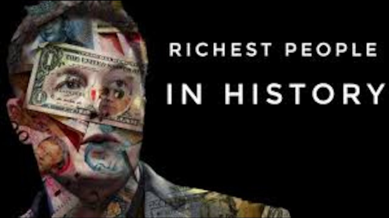 Top 10 RICHEST People In History