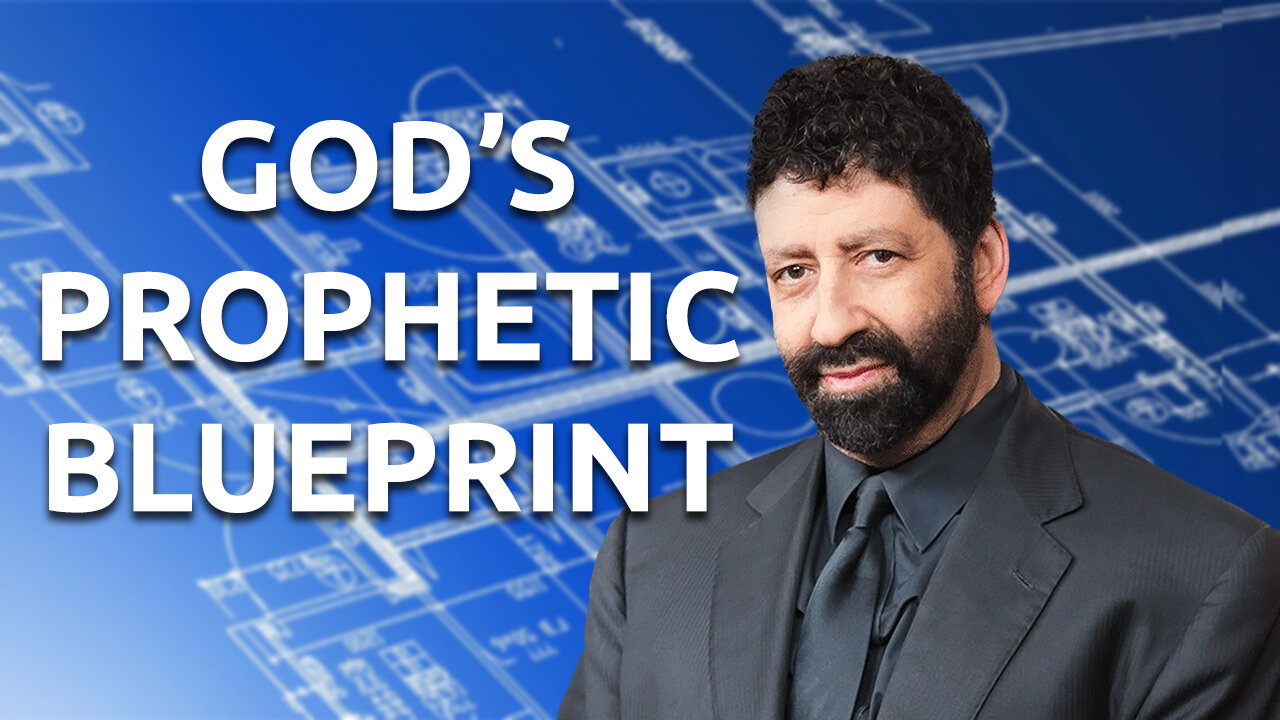 God's Prophetic Blueprint | Jonathan Cahn