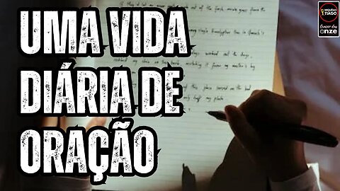 🔴 Descubra os benefícios de uma vida diária de oração - Miquéias Tiago