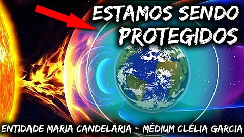 Estamos sendo protegidos por escudo invisível - Entidade Maria Candelária - Médium Clélia Garcia