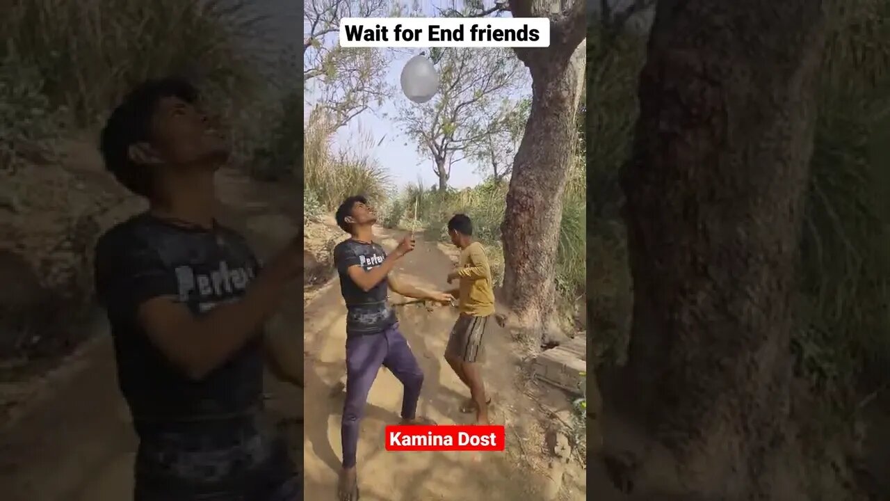 WAIT FOR END FRIENDS 😂😊 #shorts #ashortaday #trending #youtube #viral