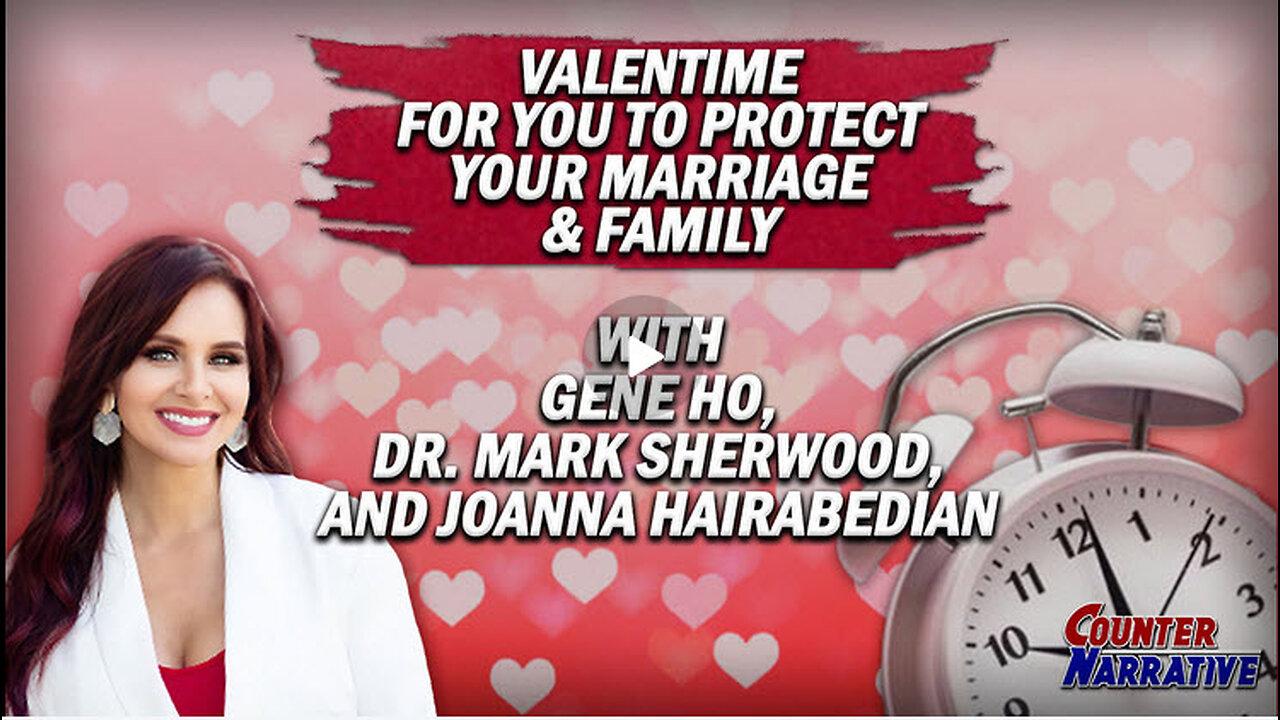 ValenTIME for You to Protect Your Marriage & Family | Counter Narrative Ep. 212