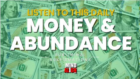 Become Comfortable with Money and Abundance - Subliminal Askfirmations / Affirmations | 10Min